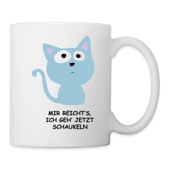 Süße Katze - Mir reichts, ich geh schaukeln - Tasse - Weiß - Rechts
