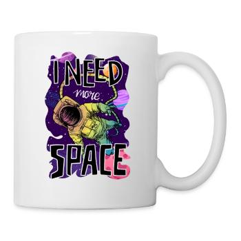 Astronaut - I need more space - Tasse - Weiß - Rechts