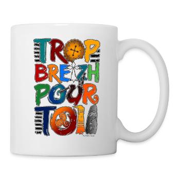 Trop breizh pour toi - Mug blanc - blanc - Droite