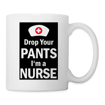 Infirmière laissant tomber vos pantalons Im une affiche d'infirmière - Mug blanc - blanc - Droite