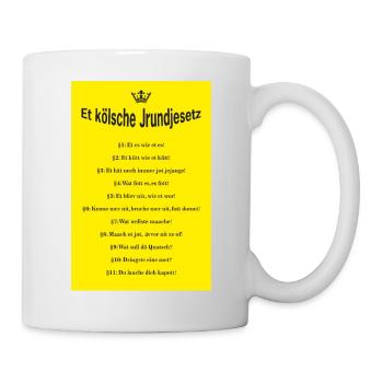 Poster Et Kölsche Jrundjesetz - Tasse - Weiß - Rechts