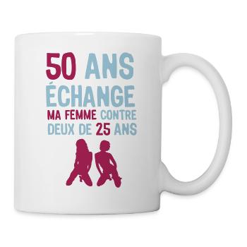 50 ans anniversaire echange femme deux - Mug blanc - blanc - Droite