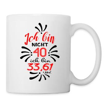 40. Geburtstag 40 Jahre Geschenkidee Buchhalter - Tasse - Weiß - Rechts