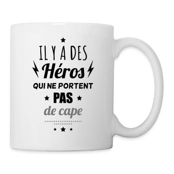 Il y a des héros,cadeau infirmier,médecin,docteur - Mug blanc - blanc - Droite