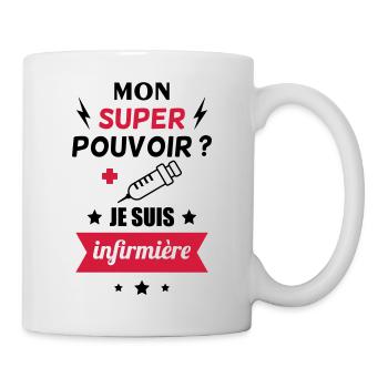 mon super pouvoir je suis infimière - Mug blanc - blanc - Droite