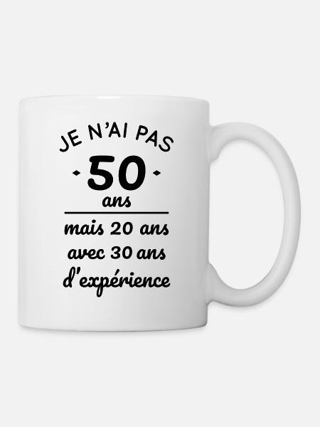 Pas 50 ans mais 20 ans avec 30 ans expérience - Mug blanc - blanc