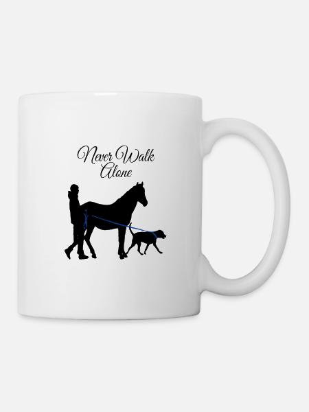 Never Walk Alone Hund Pferd - Tasse - Weiß