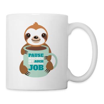 Pause lustig tier Arbeit Faultier chillen - Tasse - Weiß - Rechts