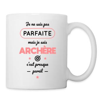 Pas parfaite mais archère c'est presque pareil - Mug blanc - blanc - Droite