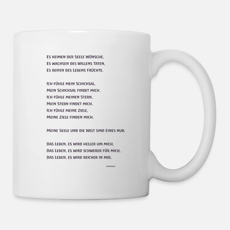 Es keimen der Seele Wünsche Waldorf Rudolf Steiner - Tasse - Weiß