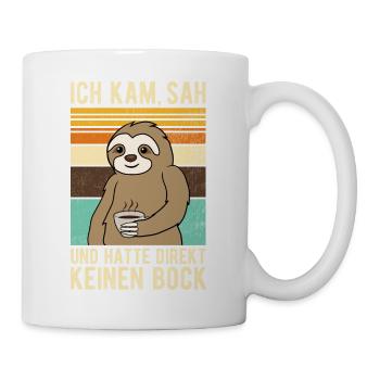Faultier Ich kam sah und hatte direkt keinen Bock - Tasse - Weiß - Rechts