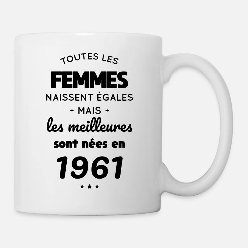 Anniversaire 61 ans - Meilleures sont nées en 1961 - Mug blanc - blanc