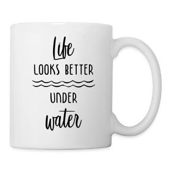 Life looks better under water - Tasse - Weiß - Rechts