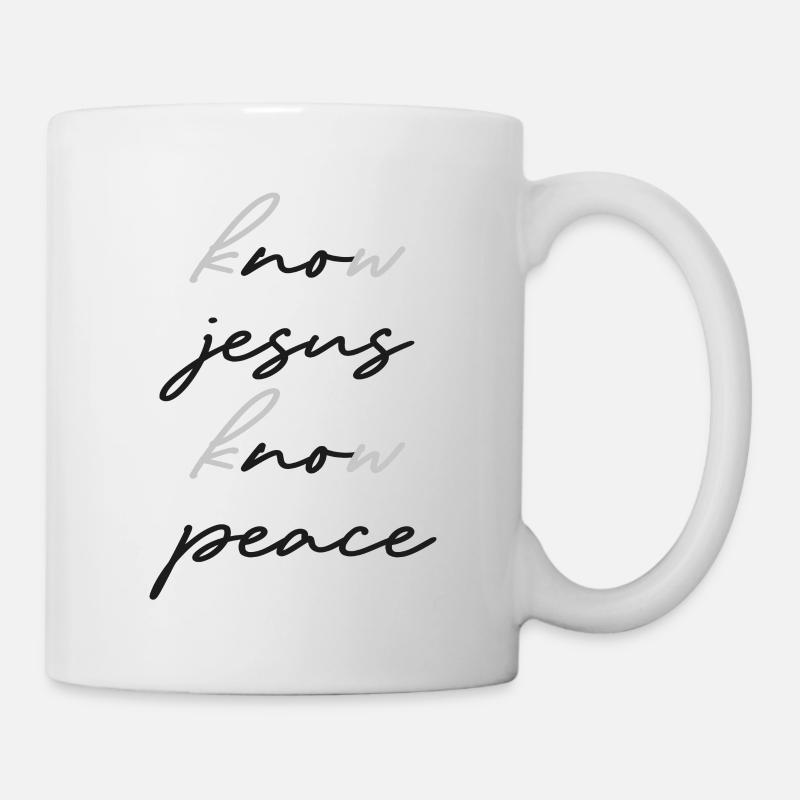 know jesus know peace - Tasse - Weiß
