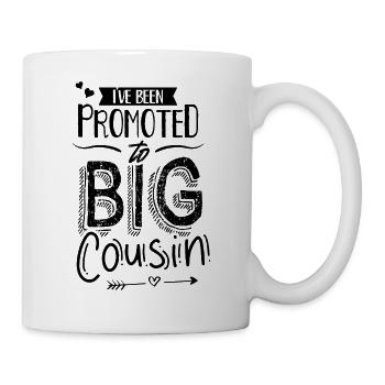 Ich Wurde Zum Großen Cousin Befördert Cousine - Tasse - Weiß - Rechts