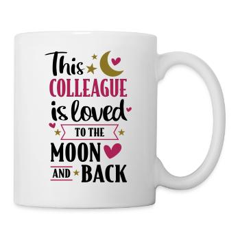 Colleague - I love you to the moon and back saying - Mug - white - Right