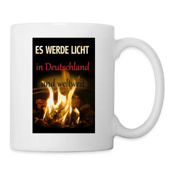 Es werde LICHT in Deutschland und weltweit - Tasse - Weiß - Rechts