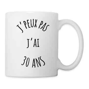J'PEUX PAS J'AI 30 ANS - Mug blanc - blanc - Droite