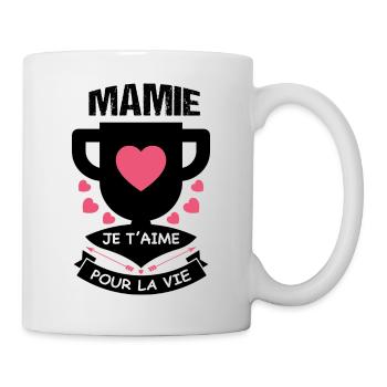Mamie je t'aime pour la vie - Mug blanc - blanc - Droite