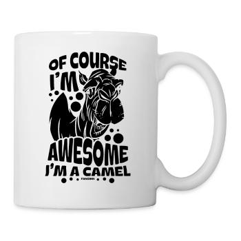 Of Course I'm Awesome I'm A Camel - Mug - white - Right