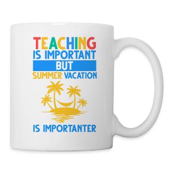 L’enseignement est important, mais les vacances d’été - Mug blanc - blanc - Droite