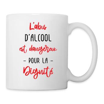l'abus d'alcool est dangereux pour la dignité - Mug blanc - blanc - Droite
