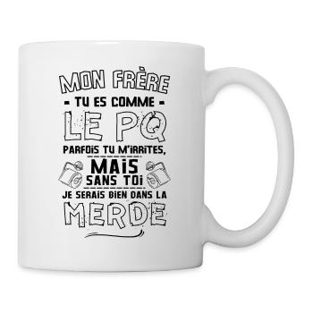 Idée cadeau humour pour un frère - PQ - Mug blanc - blanc - Droite