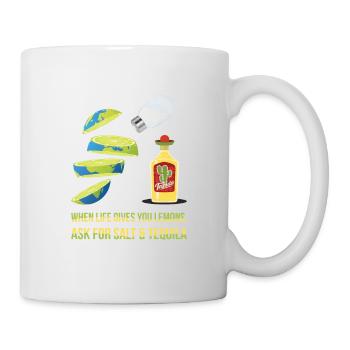 When life gives you lemons - Tasse - Weiß - Rechts