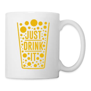 Just drink it - Mug - white - Right