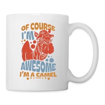 Of Course I'm Awesome I'm A Camel - Tasse - Weiß - Rechts