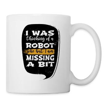 funny sayings engineer robotics tshirt hobbyists - Tasse - Weiß - Rechts