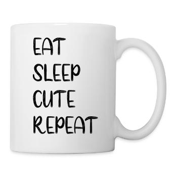 Eat Sleep Cute Repeat - Süßer Baby Spruch - Tasse - Weiß - Rechts