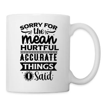 Méchant Blessant Précis Choses - Drôle de dicton - Mug blanc - blanc - Droite