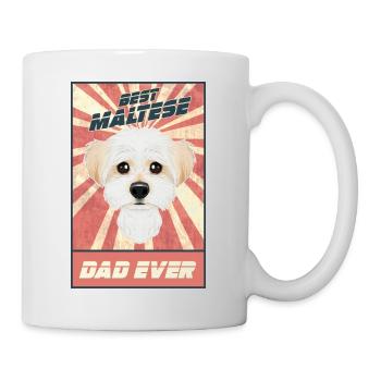 Best Maltese Dad Ever I Maltese Lover - Tasse - Weiß - Rechts