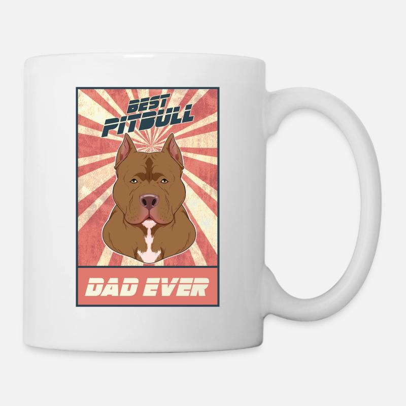 Best Pitbull Dad Ever I Pitbull Lover - Tasse - Weiß