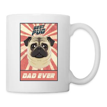 Best Pug Dad Ever I Pug Lover - Tasse - Weiß - Rechts