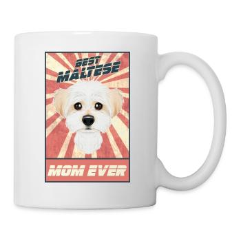 Best Maltese Mom Ever I Maltese Lover - Tasse - Weiß - Rechts