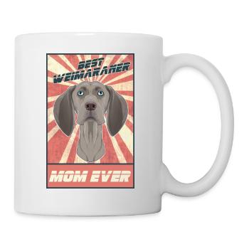 Best Weimaraner Mom Ever I Weimaraner Lover - Tasse - Weiß - Rechts