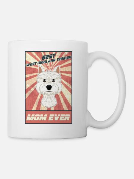 Best West Highland Terrier Mom Ever I Westi Lover - Mug - white