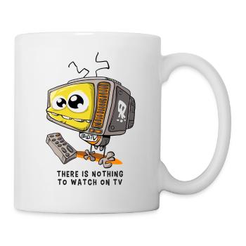 There's nothing to do with TV - Mug - white - Right