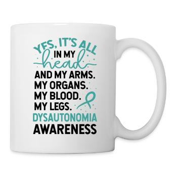 In My Head And My Body Dysautonomia Awareness - Mug - white - Right