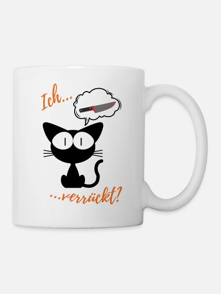 Verrückt? Ich? - Tasse - Weiß