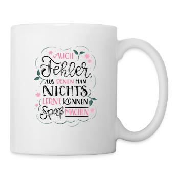 Fehler die Spaß machen - Tasse - Weiß - Rechts