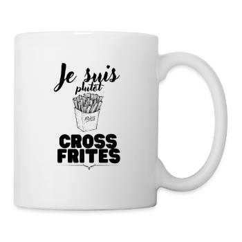 Je suis plutôt Cross frites ! sport & humour - Mug blanc - blanc - Droite