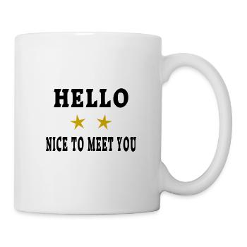 Hallo - Schön, dich kennenzulernen - Tasse - Weiß - Rechts