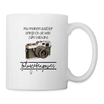 Mit meinem Auslöser Stillstand - Fotografenpower! - Tasse - Weiß - Rechts