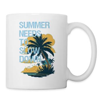 Summer needs to slow down. - Mug - white - Right