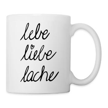 Lebe liebe lache Handschrift - Tasse - Weiß - Rechts