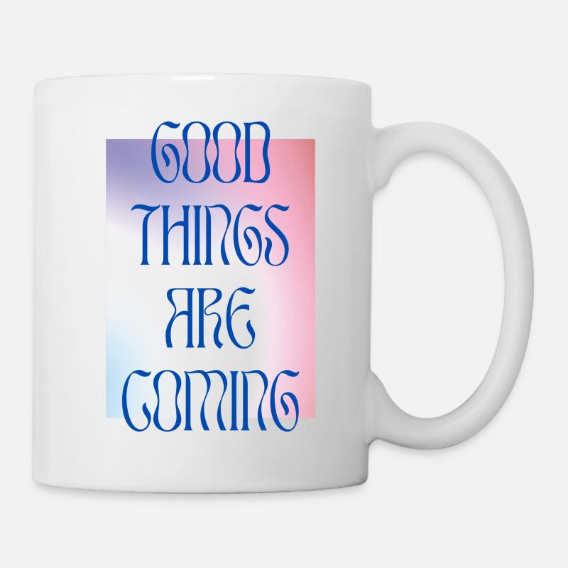 GOOD THINGS ARE COMING - colourful - Mug - white