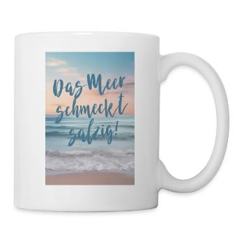 Das Meer schmeckt salzig - Tasse - Weiß - Rechts